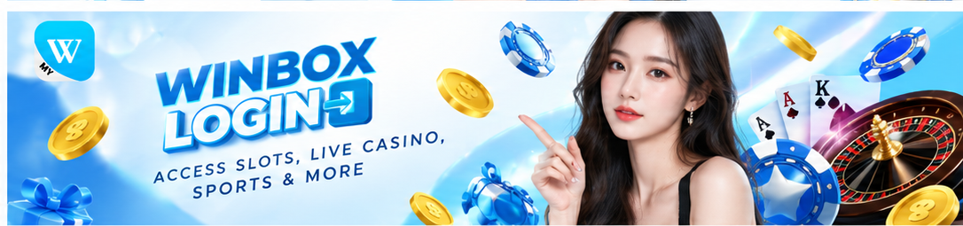 Winbox Login — access slots, live casino, sports & more